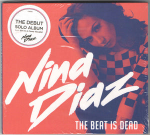 Nina Diaz : The Beat Is Dead (CD, Album)