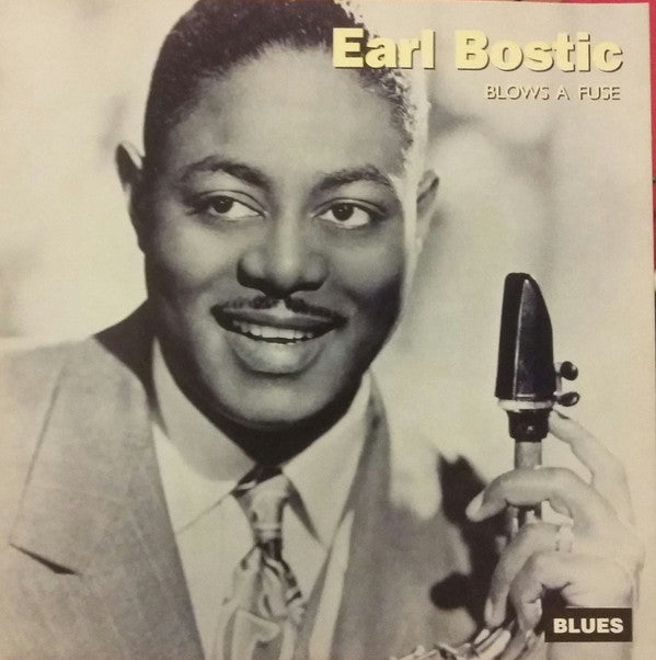 Earl Bostic : Blows A Fuse (CD, Comp)