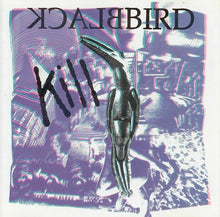 Load image into Gallery viewer, Blackbird : Kill (CD, Single, Promo)
