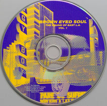 Load image into Gallery viewer, Various : Brown Eyed Soul (The Sound Of East L.A. Vol. 1 ) (CD, Comp)
