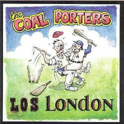 The Coal Porters* : Los London (CD, Album)