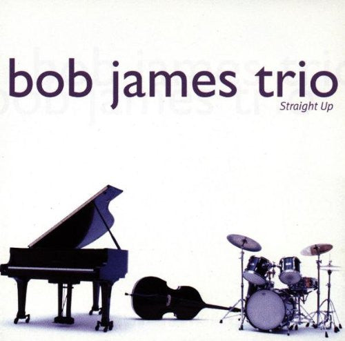 Bob James Trio : Straight Up (CD, Album, Club)