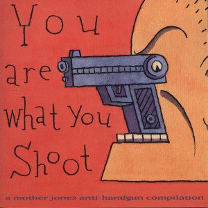 Various : You Are What You Shoot (CD, Comp)
