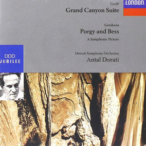 Grofé*, Gershwin* / Dorati*, Detroit Symphony Orchestra : Grand Canyon Suite / Porgy And Bess  (CD, RE)