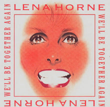 Load image into Gallery viewer, Lena Horne : We&#39;ll Be Together Again (CD, Album)
