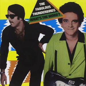 The Fabulous Thunderbirds : What's The Word? (CD, Album, RE, RM)