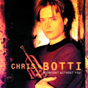 Chris Botti - Midnight Without You - CD