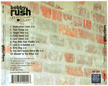 Load image into Gallery viewer, Bobby Rush : Undercover Lover (CD, Album)
