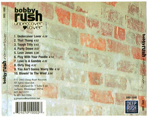 Bobby Rush : Undercover Lover (CD, Album)