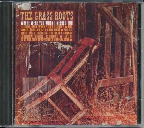 Buy The Grass Roots : Where Were You When I Needed You (CD) Online