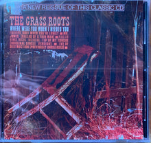 Load image into Gallery viewer, The Grass Roots : Where Were You When I Needed You (CD, Album, RE)
