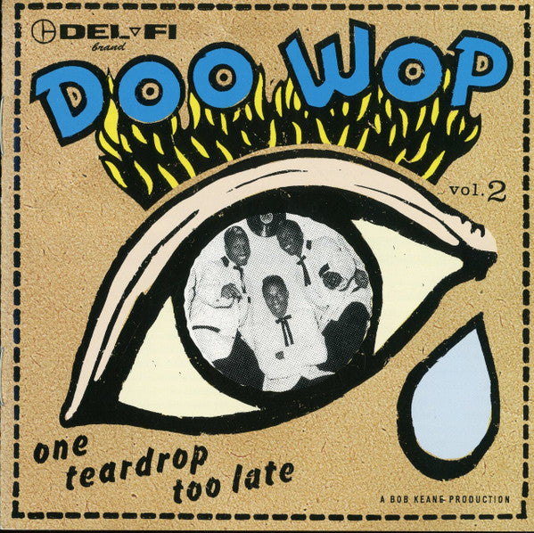 Various : Doo Wop Vol. 2 One Teardrop Too Late (CD, Comp)