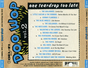 Various : Doo Wop Vol. 2 One Teardrop Too Late (CD, Comp)