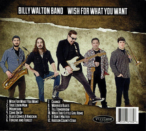 Billy Walton Band : Wish For What You Want (CD, Album, Dig)