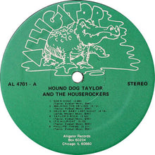 Load image into Gallery viewer, Hound Dog Taylor And The HouseRockers* : Hound Dog Taylor And The HouseRockers (LP, Album, RE)
