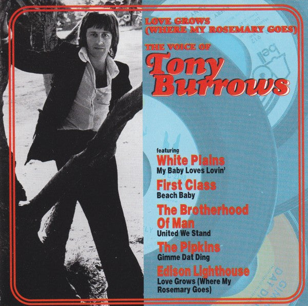 Tony Burrows / Various : Love Grows (Where My Rosemary Goes) The Voice Of Tony Burrows (CD, Comp)