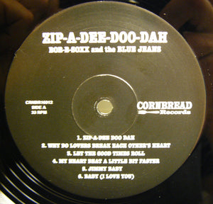 Bob B. Soxx And The Blue Jeans : Zip-A-Dee Doo Dah (LP, Album, RE, RM)