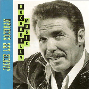 Jackie Lee Cochran : Rockabilly Music (CD, Comp)
