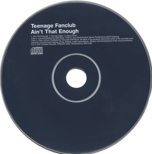 Teenage Fanclub : Ain't That Enough (CD, Single, CD2)