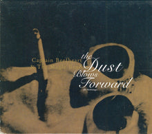 Load image into Gallery viewer, Captain Beefheart &amp; The Magic Band : The Dust Blows Forward (An Anthology) (2xCD, Comp, RM, Gol)
