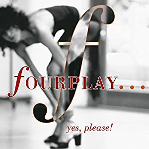 Fourplay - Yes Please - CD
