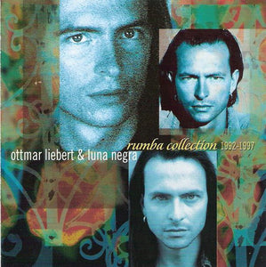 Ottmar Liebert & Luna Negra* : Rumba Collection 1992-1997 (CD, Comp)