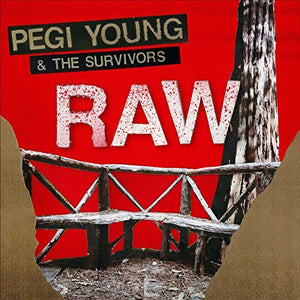 Pegi Young & The Survivors : Raw (CD, Album)