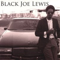 Black Joe Lewis : Black Joe Lewis (CD, Album)