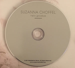Suzanna Choffel : Hello Goodbye (CD, Album)