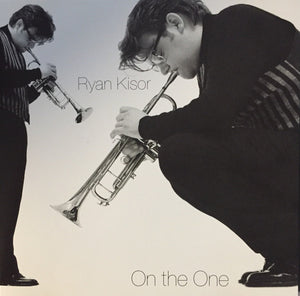 Ryan Kisor : On The One (CD, Album)