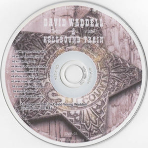 David Waddell & Hellbound Train : Lone Star Over Texas (CDr, Album)
