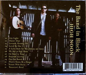 The Band In Black : High Noon (CD, Album)