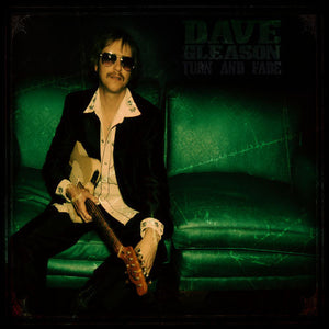 Dave Gleason : Turn And Fade (CD, Album)