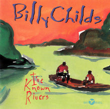 Load image into Gallery viewer, Billy Childs : I&#39;ve Known Rivers (CD, Album)
