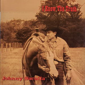 Johnny Saculla : I Know The Truth (CD, Album)