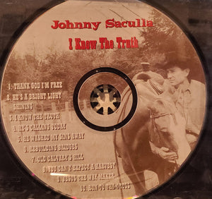 Johnny Saculla : I Know The Truth (CD, Album)