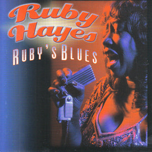 Ruby Hayes (2) : Ruby's Blues (CD, Album)