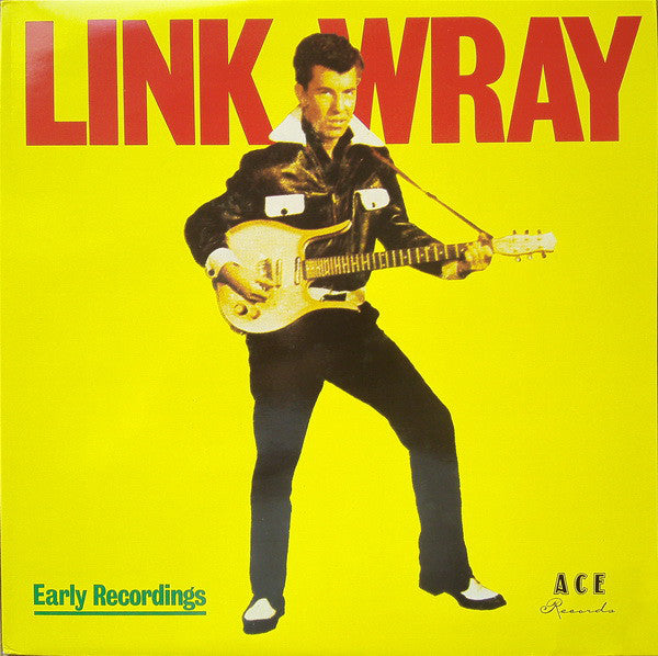 Link Wray - Early Recordings