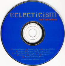 Load image into Gallery viewer, Carl Saunders : Eclecticism (CD)
