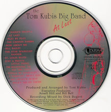Load image into Gallery viewer, The Tom Kubis Big Band : At Last (CD)
