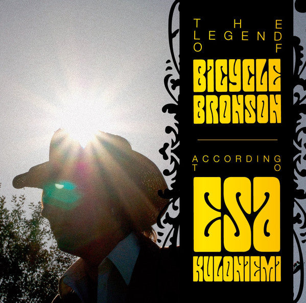 Esa Kuloniemi : The Legend Of Bicycle Bronson (CD, Album)