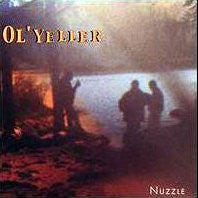 Ol' Yeller : Nuzzle (CD, Album)