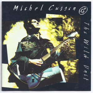 Michel Cusson, Wild Unit : Michel Cusson & The Wild Unit (CD, Album)