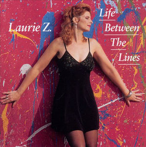 Laurie Z : Life Between The Lines (CD, Album)