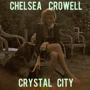 Chelsea Crowell : Crystal City (CD, Album)