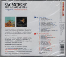 Load image into Gallery viewer, Ray Anthony &amp; His Orchestra : Young Ideas /  Moments Together (CD, Album, RE)
