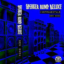 Speaker Bump Deluxe (Instrumentals) - Ben Buck - Cassette