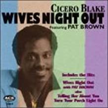 Cicero Blake - Wives Night Out - CD