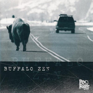 Rex Foster - Buffalo Zen - CD