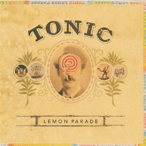 Tonic - Lemon Parade - CD